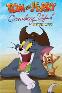 Том и Джерри: Бравые ковбои! (2022)
